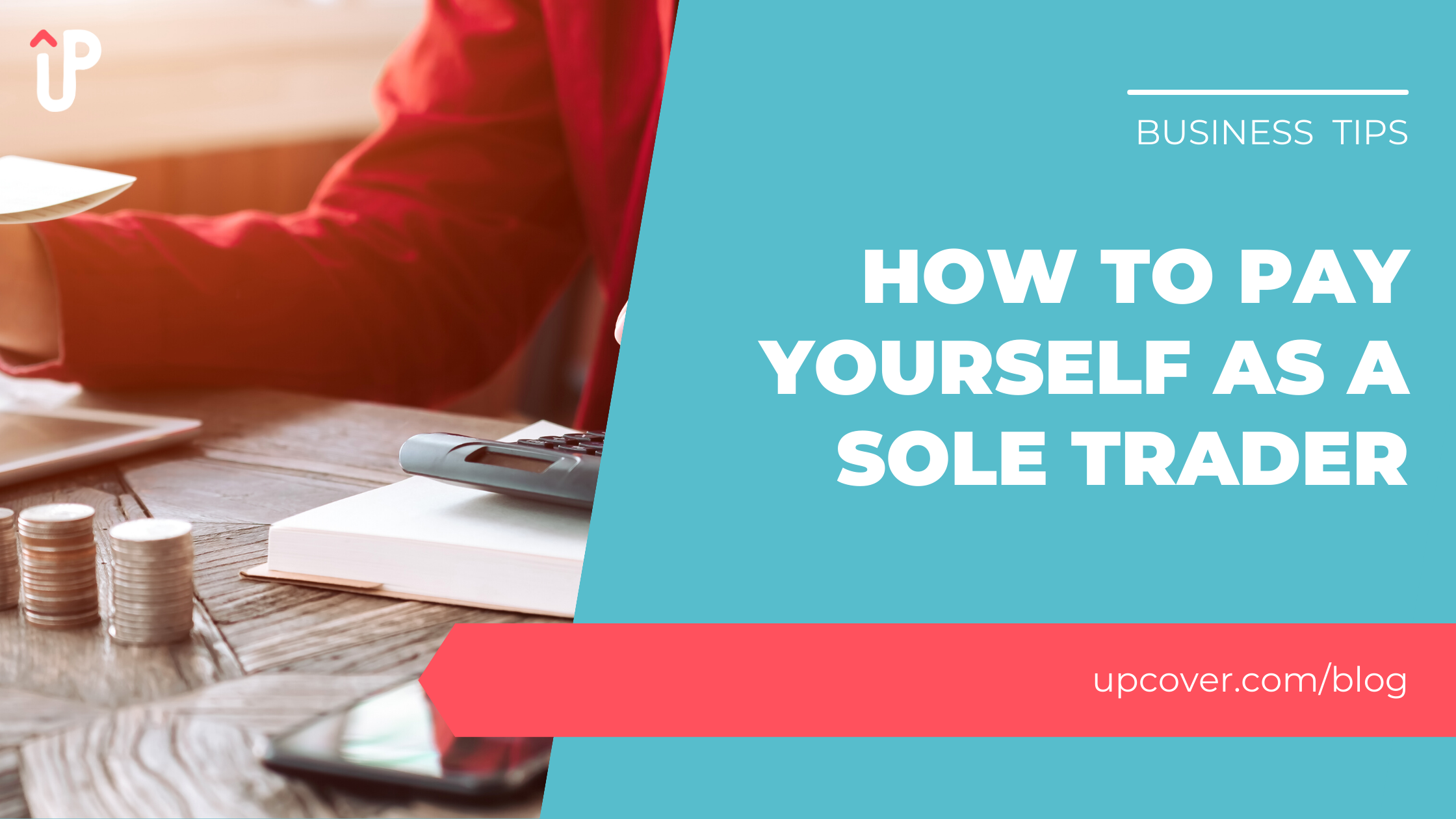 Guide to Paying Yourself as a Sole Trader in Australia Upcover